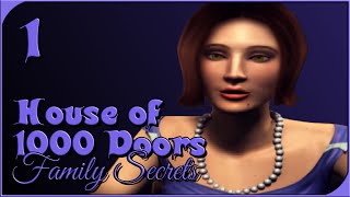 HOUSE OF 1000 DOORS: FAMILY SECRETS Walkthrough Gameplay Part 1