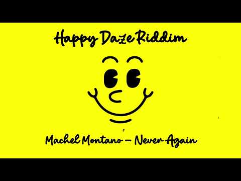 Machel Montano - Never Again (Official Audio) | Happy Daze Riddim | Soca 2023