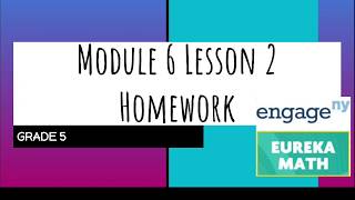Engage NY // Eureka Math Grade 5 Module 6 Lesson 2 Homework