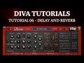 Video 6: Delay and Reverb