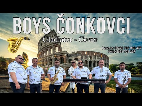 BOYS ČONKOVCI - Gladiator ( Cover Verzia )