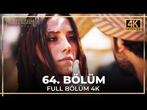Muhteşem Yüzyıl 64. Bölüm (4K)