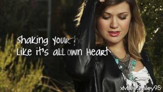 Kelly Clarkson - Breaking Your Own Heart (with lyrics)