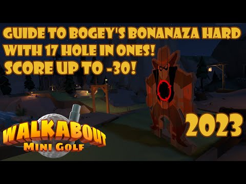 Bogey's Bonanza Hard Course Guide | 17 Holes In Ones | Walkabout Mini Golf | PSVR2