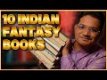 10 Indian Fantasy Books That Will Transport You To Magical Worlds