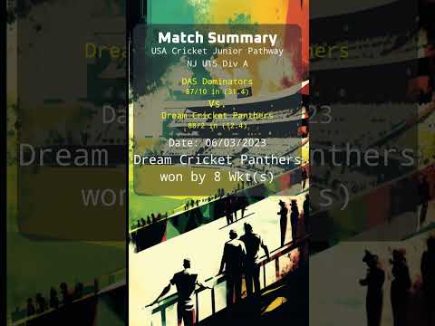 DAS Dominators vs Dream Cricket Panthers - 06/03/2023 - NJ U15 Div A-USA Cricket Junior Pathway