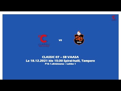 CLASSIC 07 vs SB VAASA P16 1div  18.12.2021 klo 15.30