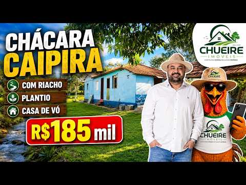 CHÁCARA CAIPIRA COM RIACHO PLANTIO CASA DE VÓ R$185mil