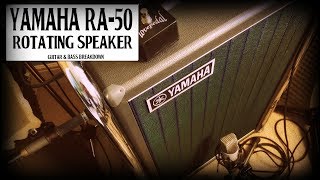 Video thumbnail for YAMAHA RA-50 LESLIE/ROTATING/SPEAKER - GUITAR - KEYBOARD AMP - E SERIES STRAT - HD by Guitar & Bass Breakdown