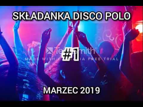 SKŁADANKA DISCO POLO - MARZEC 2019 #1 | Zara