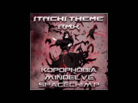 KopophobiA & Spacechimp & Mindelve - Itachi Theme (288bpm)