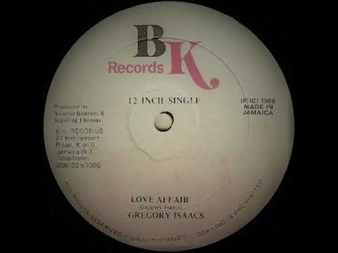GREGORY ISAACS - LOVE AFFAIR ( "12 INCH EXTENDED )