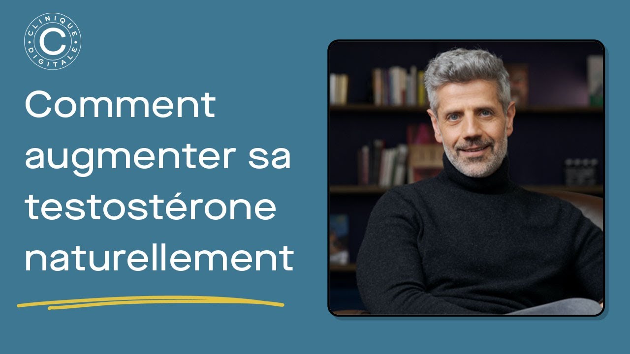 Augmenter sa testostérone naturellement et booster sa libido. Les conseils d'un médecin sexologue