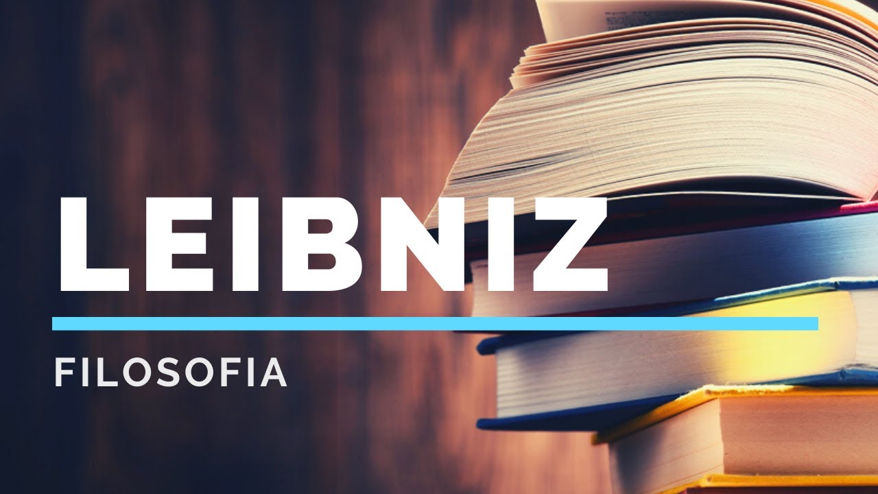 2. Leibniz: l’ordine del mondo, le verità di ragione e di fatto