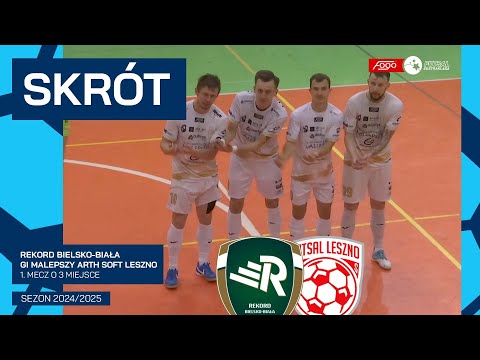 Rekord Bielsko-Biała - GI Malepszy Arth Soft Leszno |3:5|SKRÓT| 1. mecz o TRZECIE MIEJSCE (2024/25)