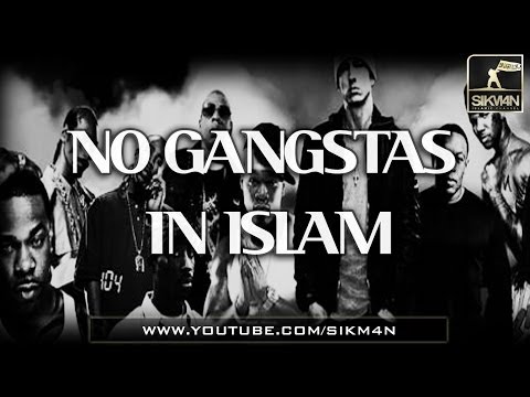 No Gangsters In Islam ᴴᴰ