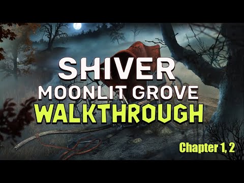 Shiver 3 Moonlit Grove Chapters 1, 2 Walkthrough No Skips | @GAMZILLA-