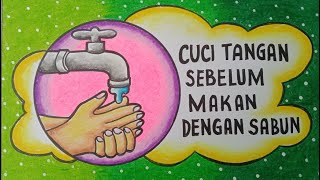 Menggambar Poster Cuci Tangan || Hand Washing Poster || Poster Kesehatan || Gradasi warna