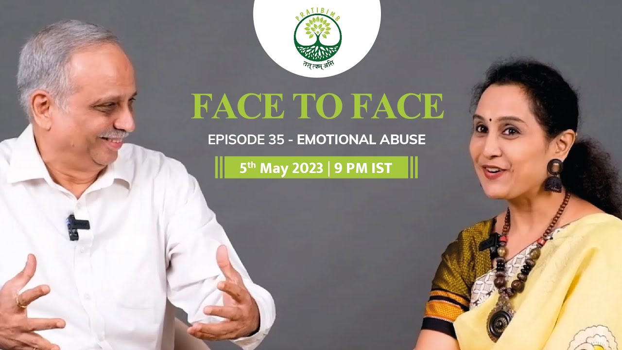 Episode 35 - Emotional Abuse - Face to Face (New Series) by Pratibimb Charitable Trust