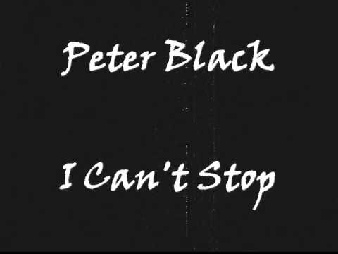 Peter Black - I Can't Stop (Extended Version)