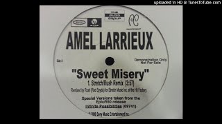 Amel Larrieux - Sweet Misery (Rush Stretch Remix)