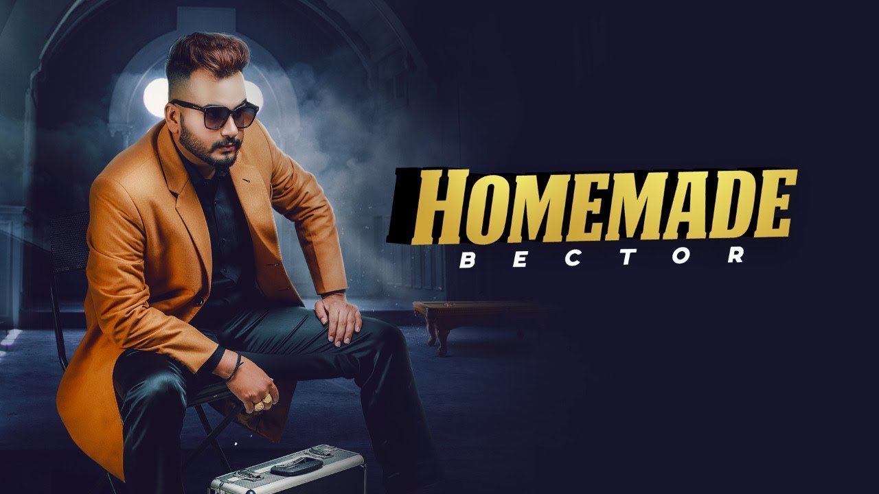 Homemade Lyrics - Bector Homemade Lyrics - Bector