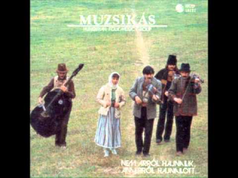 Elment a madárka -  Martin György emlékére:  Muzsikás együttes