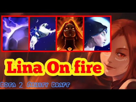 NEW DOTA 2 ABILITY DRAFT 2020 IMBA BROKEN SKILL LINA ON FIRE