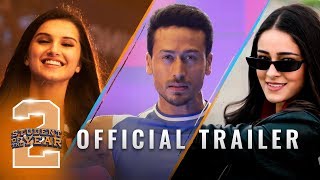 Student Of The Year 2 - Trailer  Tiger Shroff  Tar