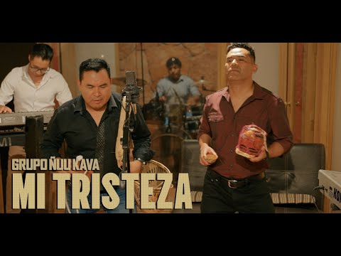 Mi Tristeza  - Grupo Ñuu Kava (VIDEOCLIP OFICIAL)
