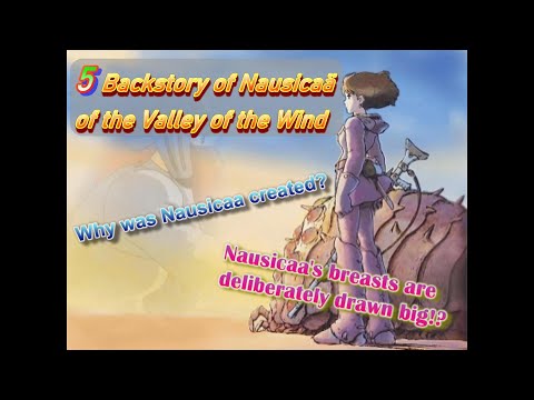 【Ghibli】Nausicaä of the Valley of the Wind: Five Backstories(subtitled)