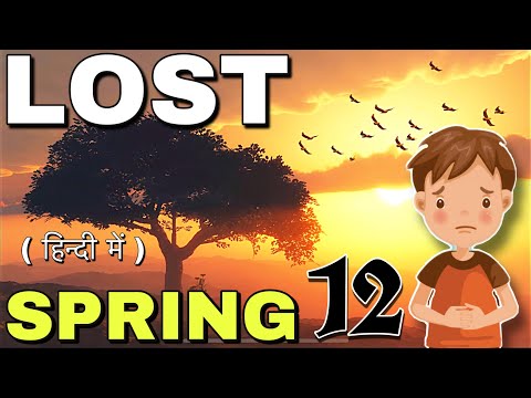 LOST SPRING | Class 12 | Full ( हिंदी में ) Explained | PART 2 | Flamingo book by Annes Jung