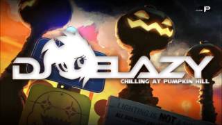 Chilling at Pumpkin Hill - DJ Blazy