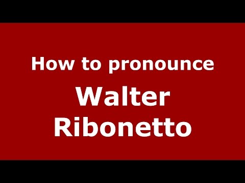 How to pronounce Walter Ribonetto (Spanish/Argentina) - PronounceNames.com