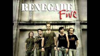 Renegade Five - Running in your Veins