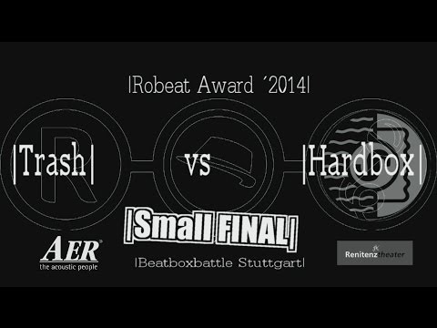| Small Final | Trash vs Hardbox | Beatboxbattle Stuttgart | 2014