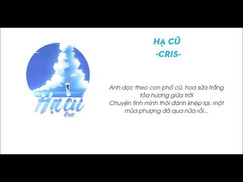 Hạ Cũ - Cris (Remake Một Thuở Thanh Bình) [OFFICIAL LYRIC VIDEO]