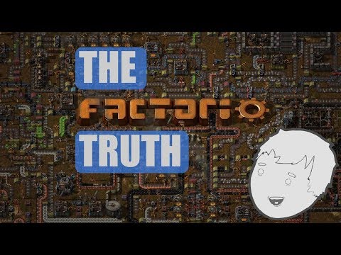 The Truth about Factorio