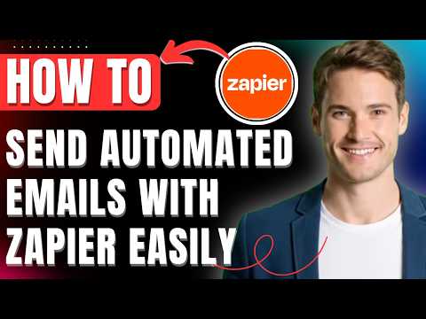 How To Send Automated Emails With Zapier Easily 2026