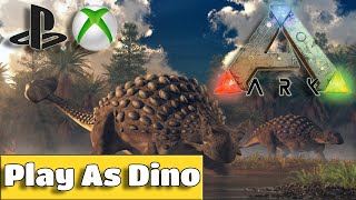 ARK Play as Dino is on Console and PC... 🦕