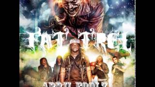 Fat Trel - Trill Bitch Prod. By Basshedz P