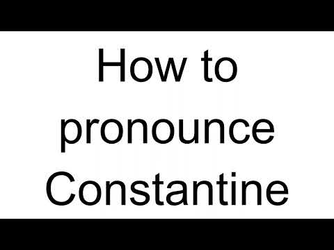 How to Pronounce Constantine (French)