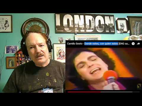 Camilo Sesto - Where Are You, who are you with, Donde estes, con quien estes. A Layman's Reaction