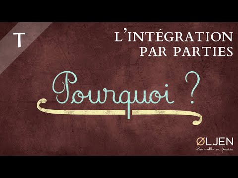 [DET#13] L'intégration par parties (Démonstration)