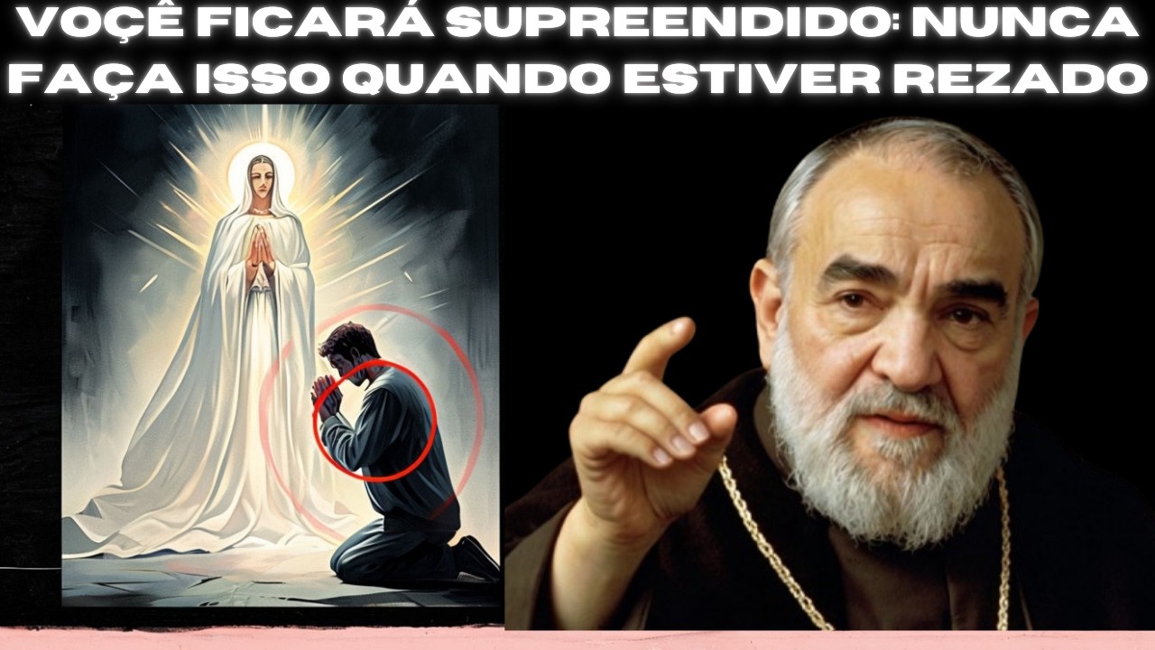 PADRE PIO: NÃO COMETA ESTES 5 ERROS AO ORAR! ORE DA MANEIRA CERTA!