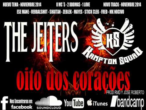 The Jeiters Ft. Kampton Squad - Oito dos Corações