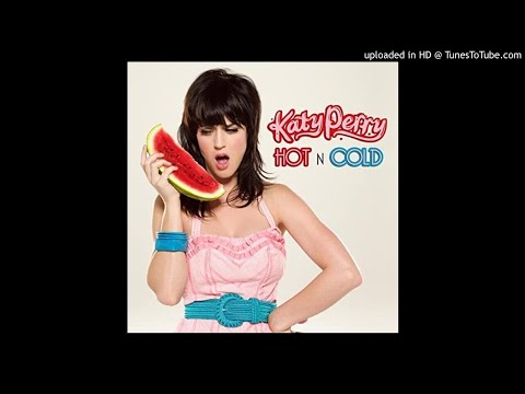 Katy Perry - Hot N Cold (Clean Version)