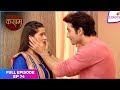 Kasam Full Episode Ep 74 Rishi Tanu S Growing Closeness Colors TV
