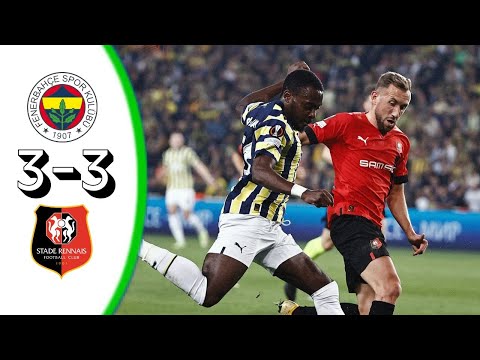 Fenerbahce vs Rennais ( 3-3 )  Extended Highlights & All Goals | UEFA Europa League 2022/23