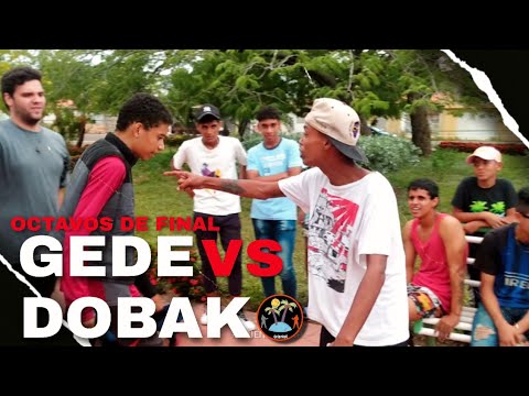 DOBAK VS GEDE | Octavos de Final |  Fecha 4 | La liga
